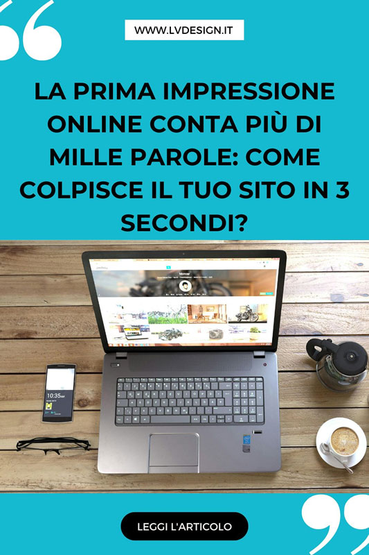 come-colpisce-il-tuo-sito-in-3-secondi-lv-design-web-agency-bologna-2