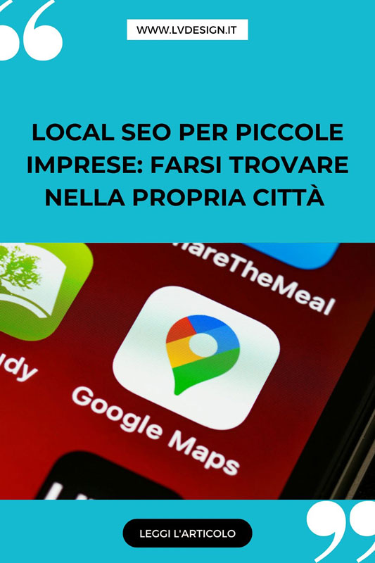 local-seo-per-piccole-imprese-farsi-trovare-nella-propria-citta-lv-design-web-agency-bologna-2